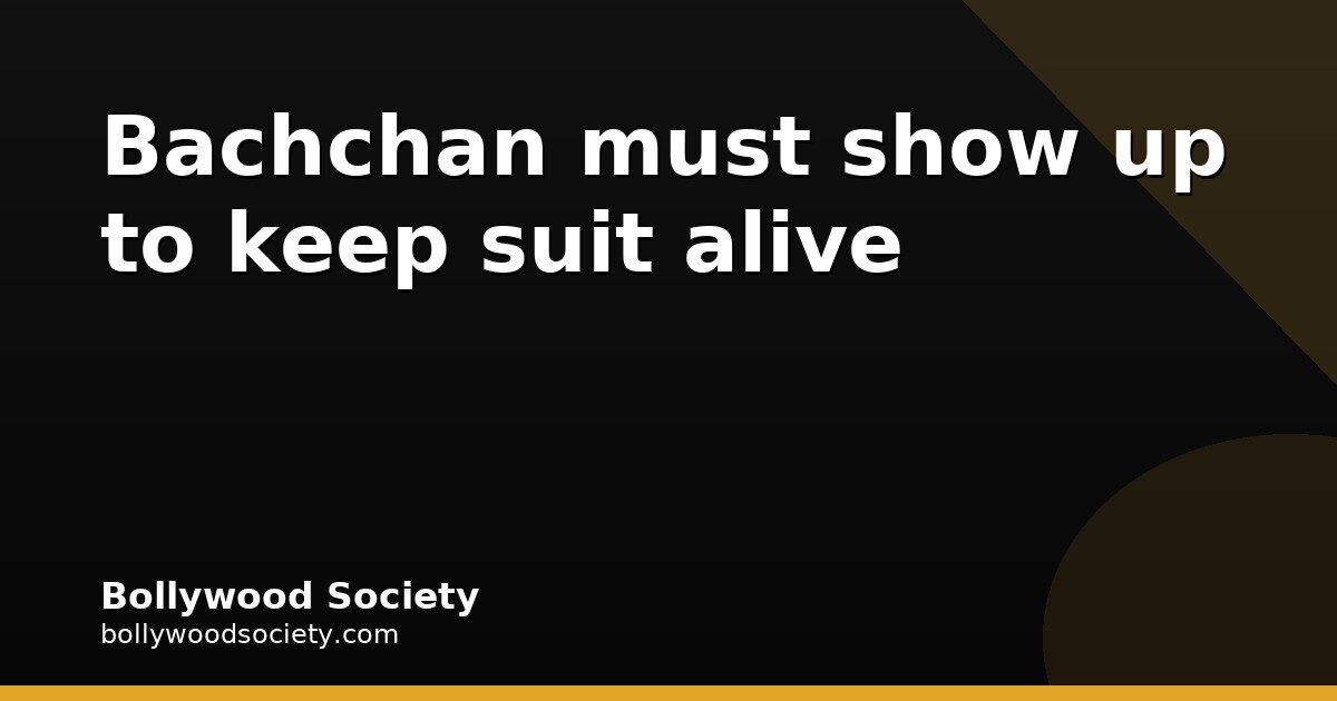 Bachchan must appear if rights suit unsettled by Nov 16