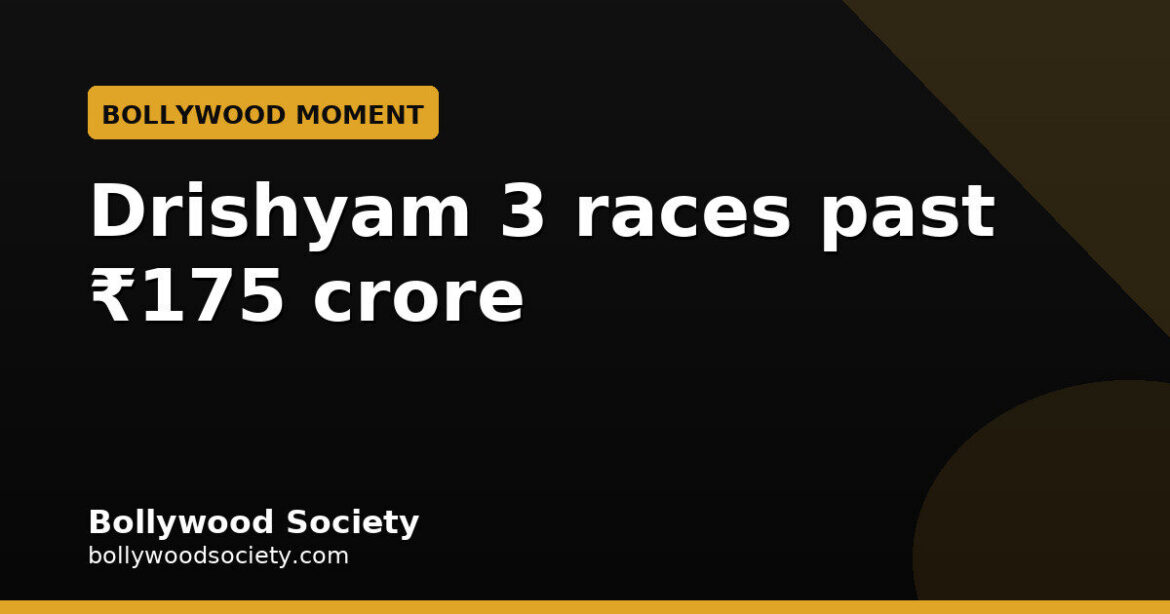 Drishyam 3 Crosses ₹175 cr as Director's Note Moves Wife to Tears