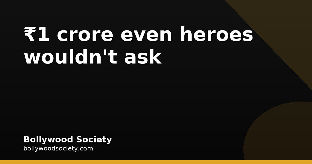 Nana Patekar asked for ₹1 crore before heroes would