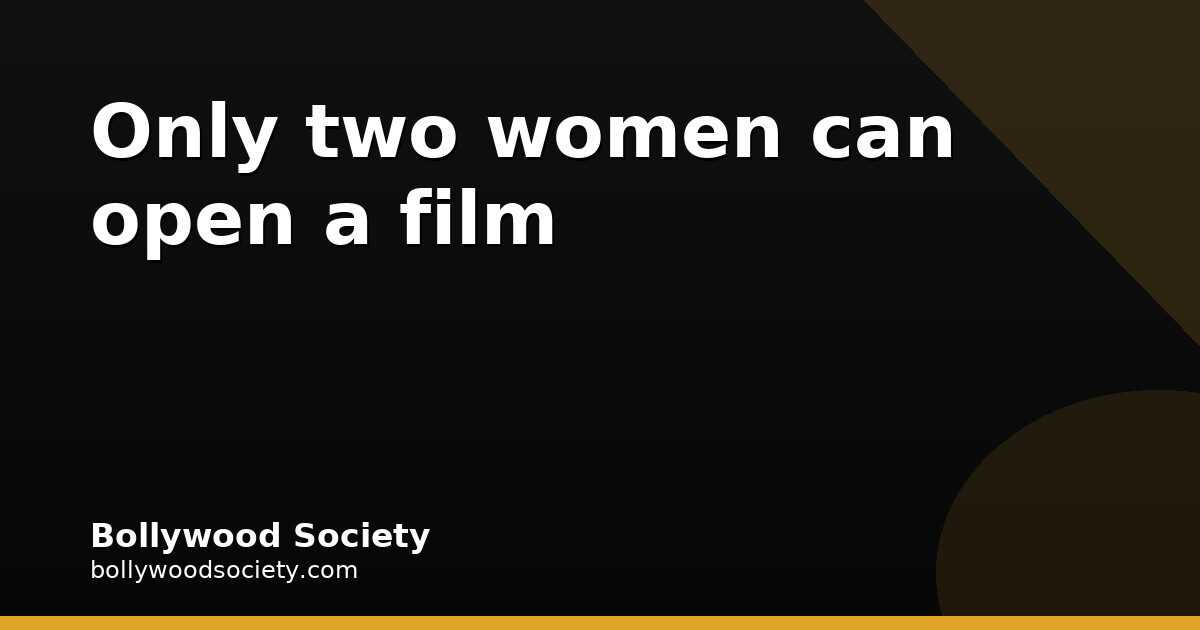 Why Radhika Apte says only Alia and Deepika can open a solo film