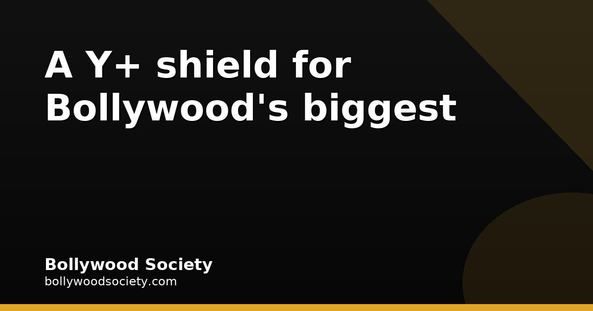 Y+ to X: How Bollywood Stars Are Protected